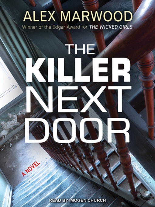 Title details for The Killer Next Door by Alex Marwood - Wait list